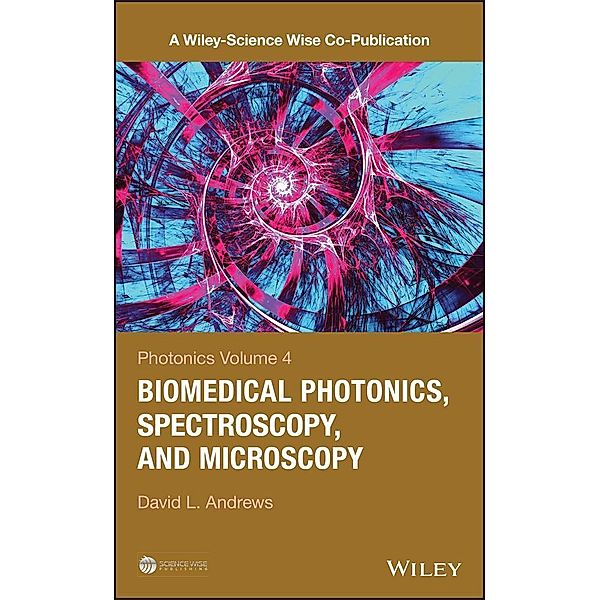 Photonics, Volume 4 / A Wiley-Science Wise Co-Publication Bd.4, David L. Andrews