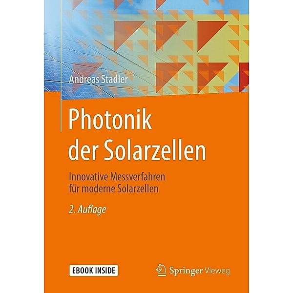 Photonik der Solarzellen, Andreas Stadler