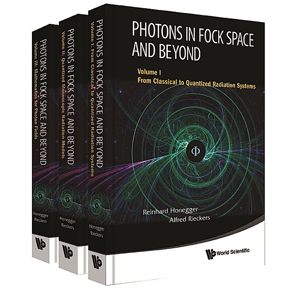 Photons In Fock Space And Beyond (In 3 Volumes), Alfred Rieckers, Reinhard Honegger