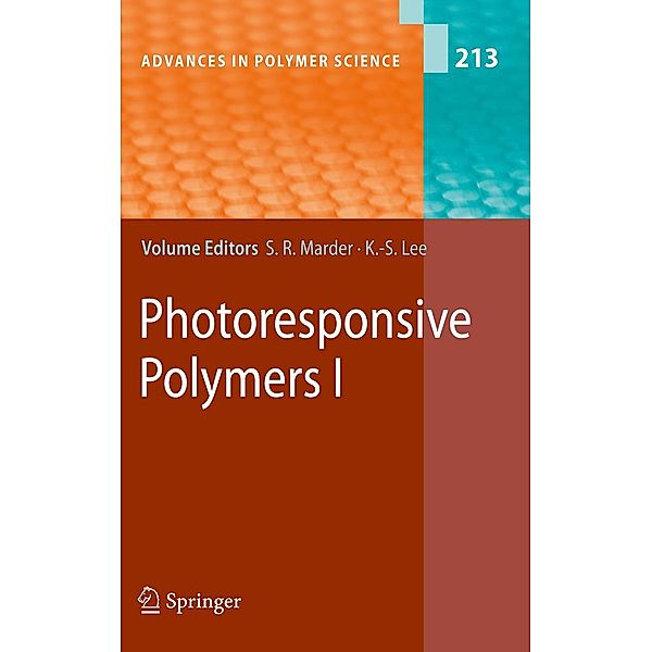 Photoresponsive Polymers I / Advances in Polymer Science Bd.213