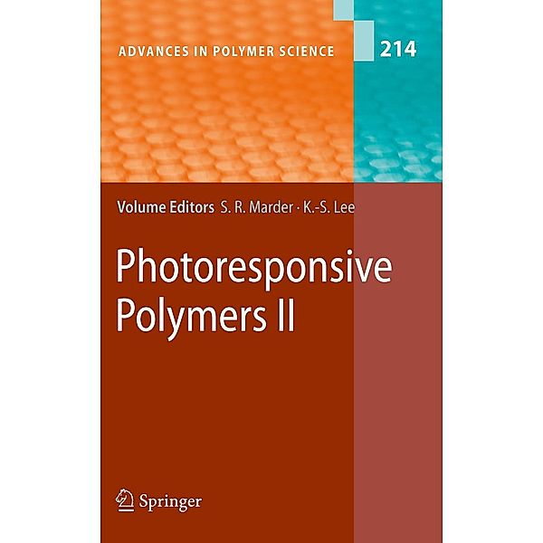 Photoresponsive Polymers II / Advances in Polymer Science Bd.214