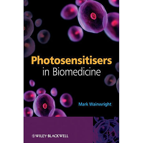 Photosensitisers in Biomedicine, Mark Wainwright