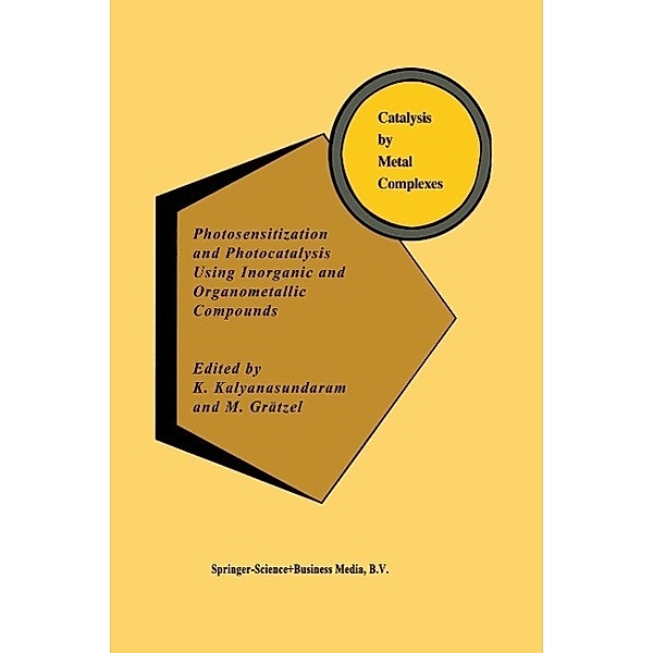 Photosensitization and Photocatalysis Using Inorganic and Organometallic Compounds / Catalysis by Metal Complexes Bd.14