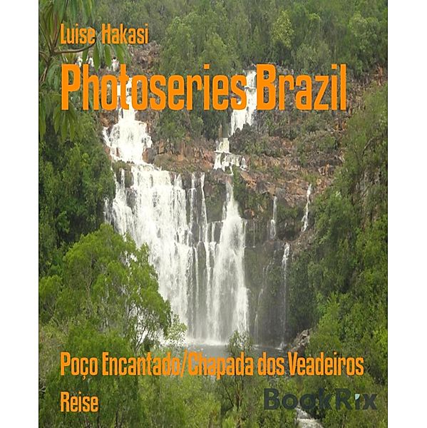 Photoseries Brazil, Luise Hakasi