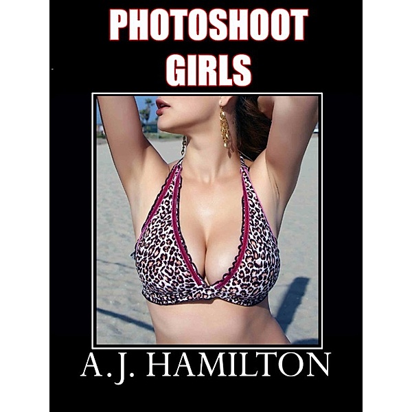 Photoshoot Girls, A.J. Hamilton