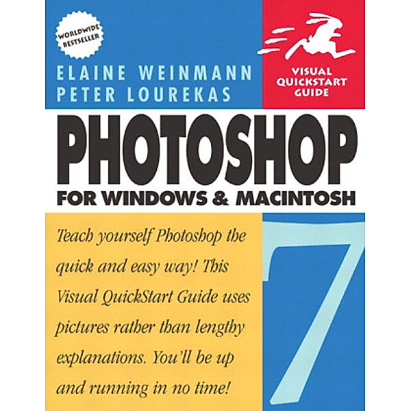 Photoshop 7 for Windows and MacIntosh, Elaine Weinmann, Peter Lourekas