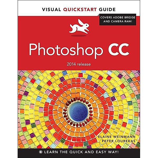 Photoshop CC, Elaine Weinmann, Peter Lourekas