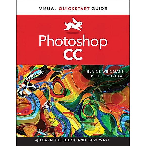 Photoshop CC, Elaine Weinmann, Peter Lourekas