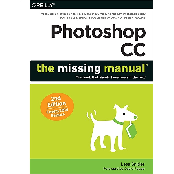 Photoshop CC: The Missing Manual, Lesa Snider