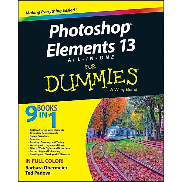 Photoshop Elements 13 All-in-One For Dummies, Barbara Obermeier, Ted Padova