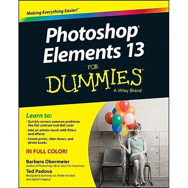 Photoshop Elements 13 For Dummies, Barbara Obermeier, Ted Padova