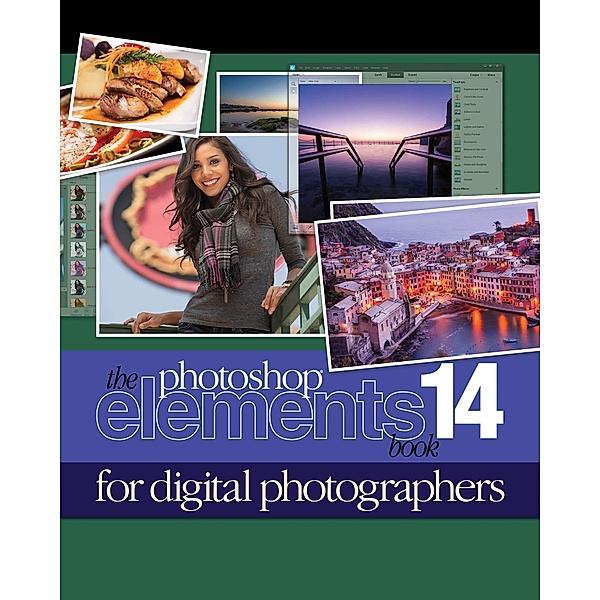 Photoshop Elements 14 Book for Digital Photographers, The / Voices That Matter, Scott Kelby