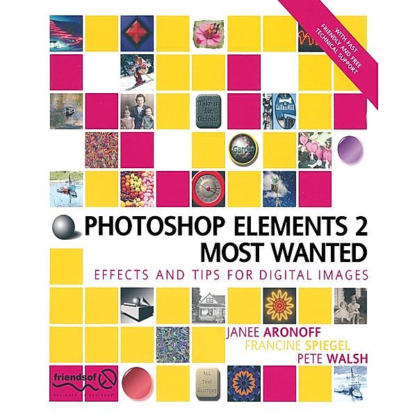 Photoshop Elements 2 Most Wanted, Pete Walsh, Francine Spiegel, Janee Aronoff