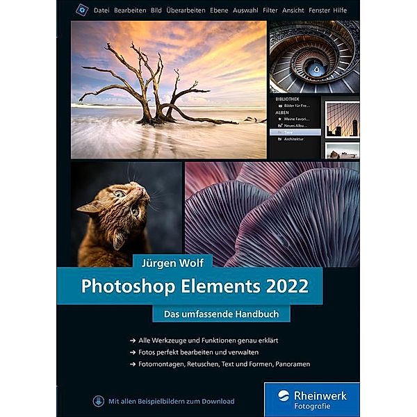 Photoshop Elements 2022 / Rheinwerk Fotografie, Jürgen Wolf