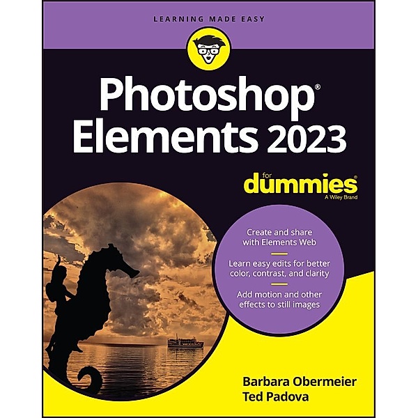 Photoshop Elements 2023 For Dummies, Barbara Obermeier, Ted Padova