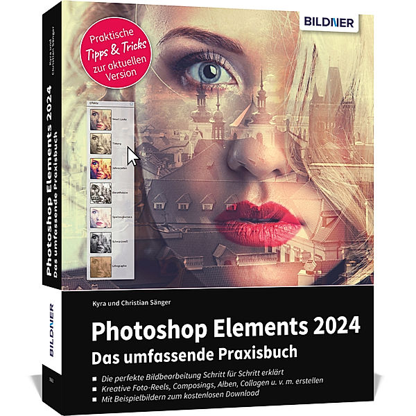 Photoshop Elements 2024 - Das umfangreiche Praxisbuch, Kyra Sänger, Christian Sänger