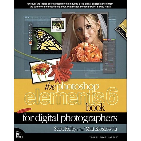 Photoshop Elements 6 Book for Digital Photographers, The, Scott Kelby, Matt Kloskowski