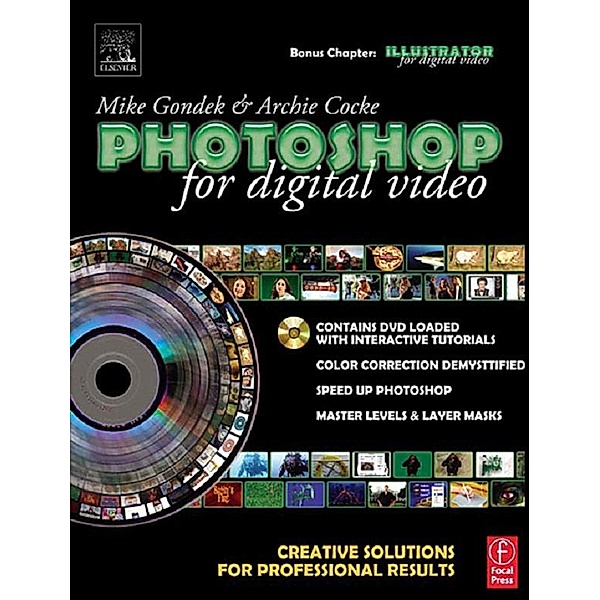 Photoshop for Digital Video, Mike Gondek, Archie Cocke