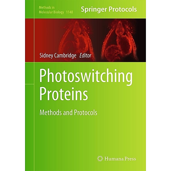 Photoswitching Proteins / Methods in Molecular Biology Bd.1148