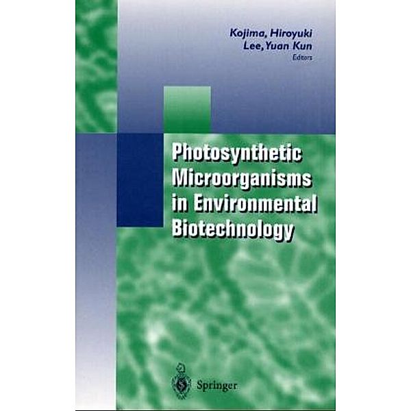 Photosynthetic Microorganisms in Environmental Biotechnology