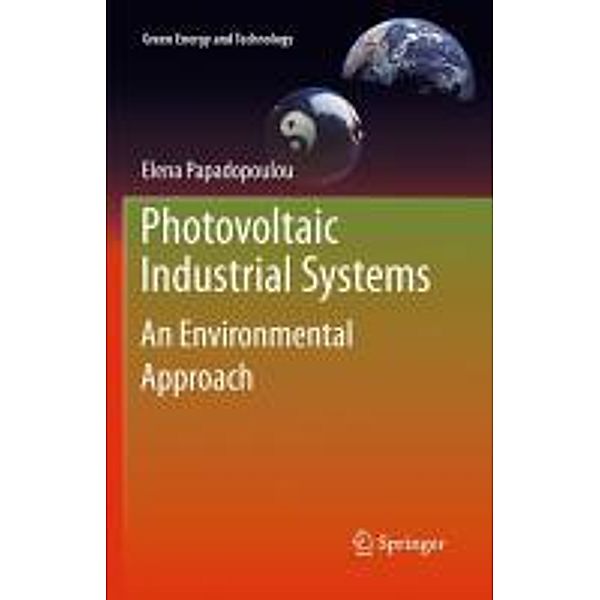 Photovoltaic Industrial Systems / Green Energy and Technology, Elena Papadopoulou