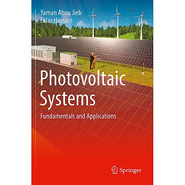 Photovoltaic Systems, Yaman Abou Jieb, Eklas Hossain