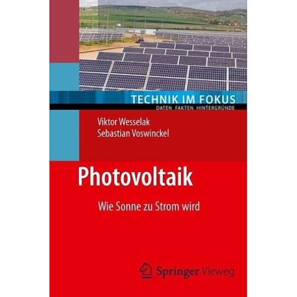 Photovoltaik, Viktor Wesselak, Sebastian Voswinckel