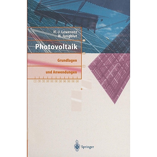 Photovoltaik, H. -J. Lewerenz, H. Jungblut