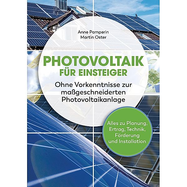 Photovoltaik für Einsteiger / YUNA, Anne Pamperin, Martin Oster