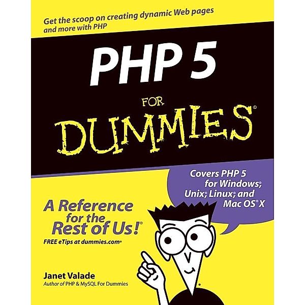 PHP 5 For Dummies, Janet Valade