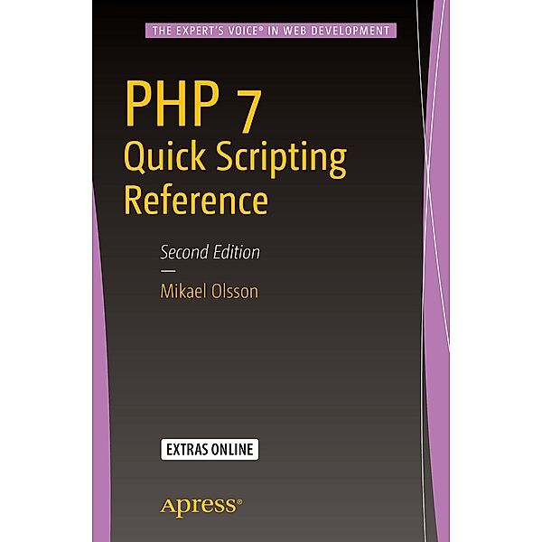 PHP 7 Quick Scripting Reference, Mikael Olsson