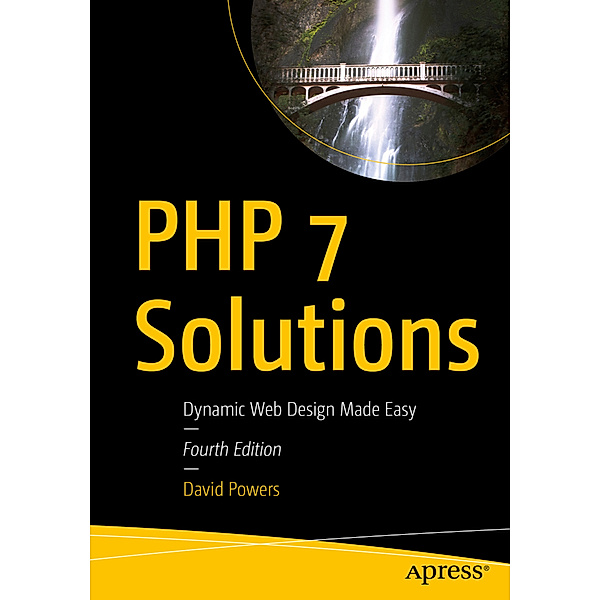 PHP 7 Solutions, David Powers