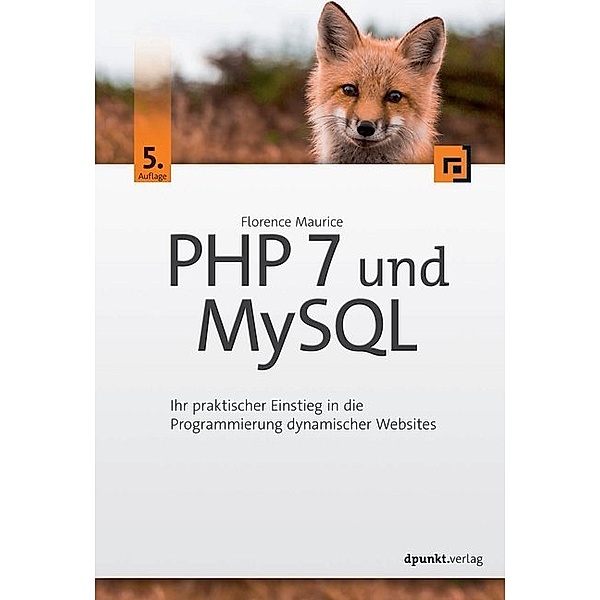 PHP 7 und MySQL, Florence Maurice