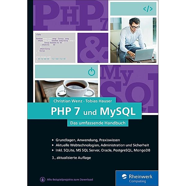 PHP 7 und MySQL / Rheinwerk Computing, Tobias Hauser, Christian Wenz