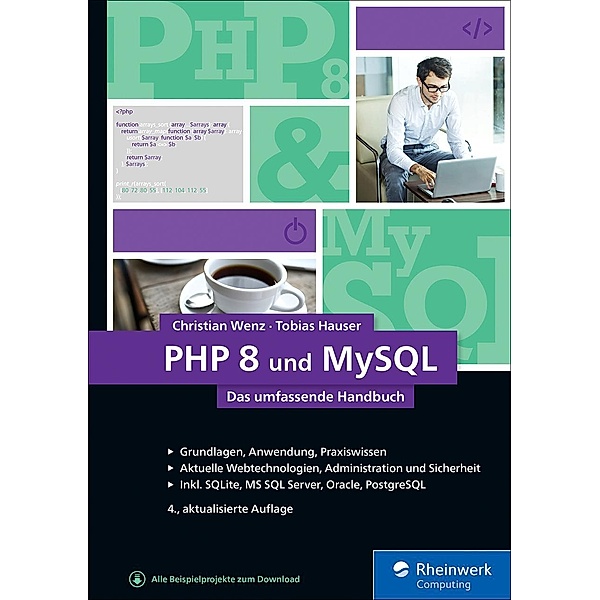 PHP 8 und MySQL / Rheinwerk Computing, Christian Wenz, Tobias Hauser