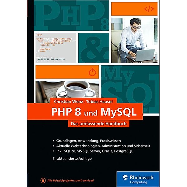 PHP 8 und MySQL / Rheinwerk Computing, Christian Wenz, Tobias Hauser