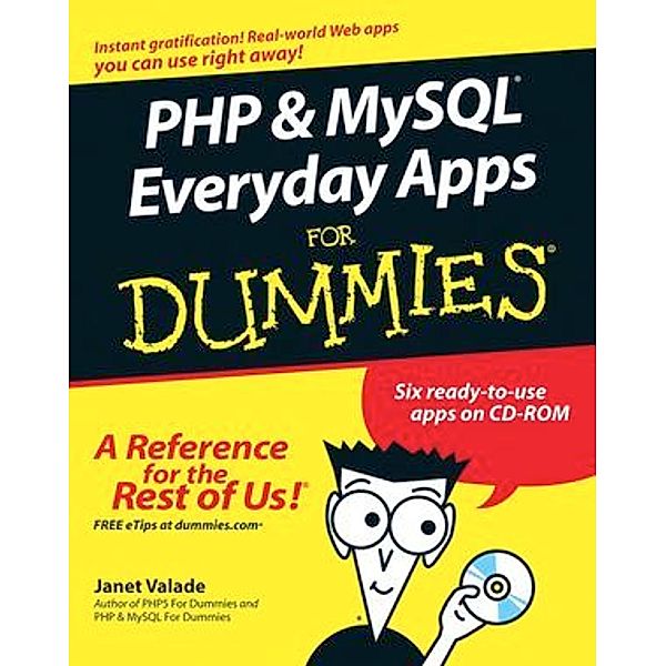 PHP and MySQL Everyday Apps For Dummies, w. CD-ROM, Janet Valade