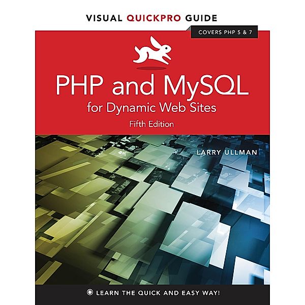 PHP and MySQL for Dynamic Web Sites, Ullman Larry