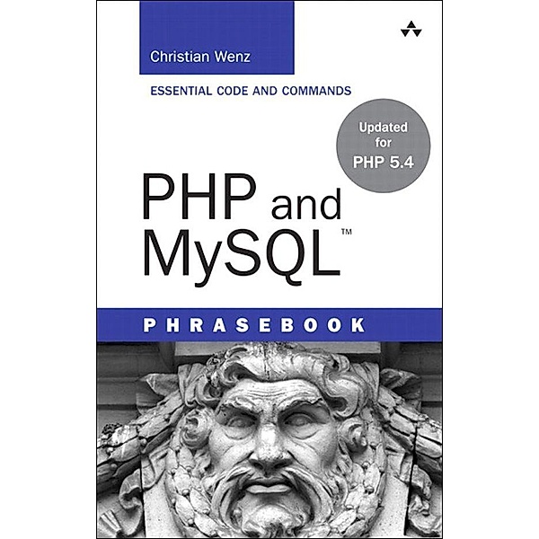 PHP and MySQL Phrasebook, Christian Wenz