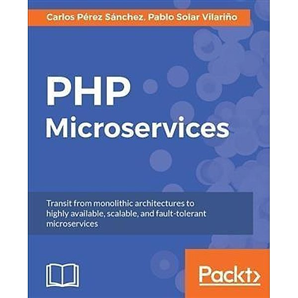 PHP Microservices, Carlos Perez Sanchez