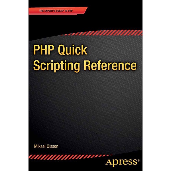 PHP Quick Scripting Reference, Mikael Olsson