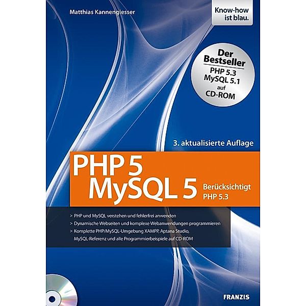 PHP5 - MySQL5 / Web Programmierung, Matthias Kannengiesser, Caroline Kannengiesser