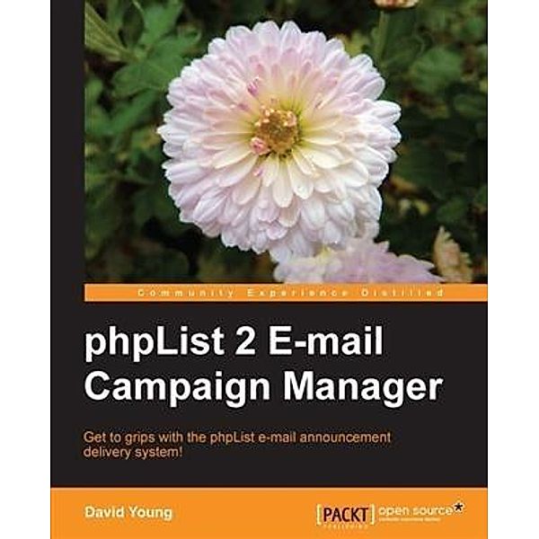 PHPList 2 E-mail Campaign Manager, David Young