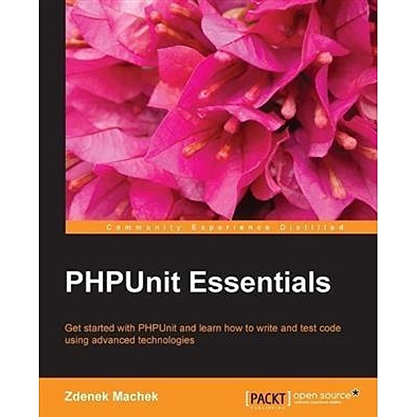 PHPUnit Essentials, Zdenek Machek
