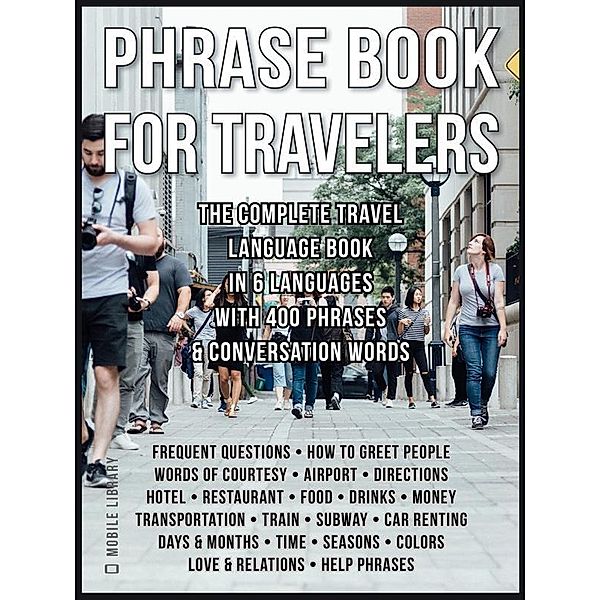 Phrase Book for Travelers / Foreign Language Learning Guides, Mobile Library