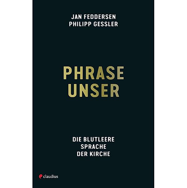 Phrase unser, Philipp Gessler, Jan Feddersen