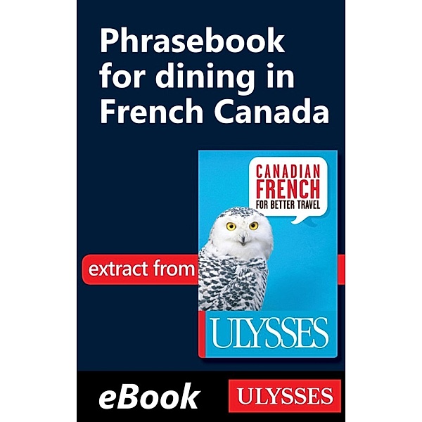 Phrasebook for dining in French Canada, Collective, Ulysses Collective
