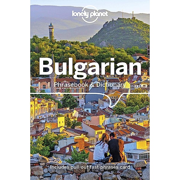 Phrasebook / Lonely Planet Bulgarian Phrasebook & Dictionary, Lonely Planet