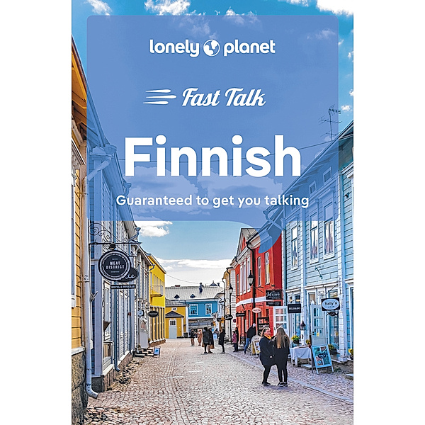Phrasebook / Lonely Planet Fast Talk Finnish, Lonely Planet