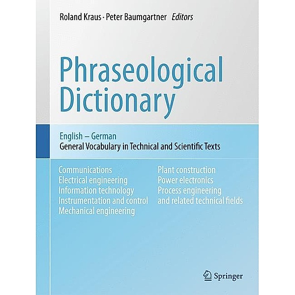 Phraseological Dictionary English - German, Roland Kraus, Peter Baumgartner
